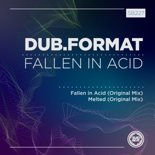 Dub.Format - Fallen in Acid [SB227]